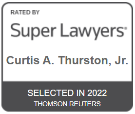 Rated By Super Lawyers | Curtis A. Thurston, Jr. | Selected In 2022 Thomson Reuters